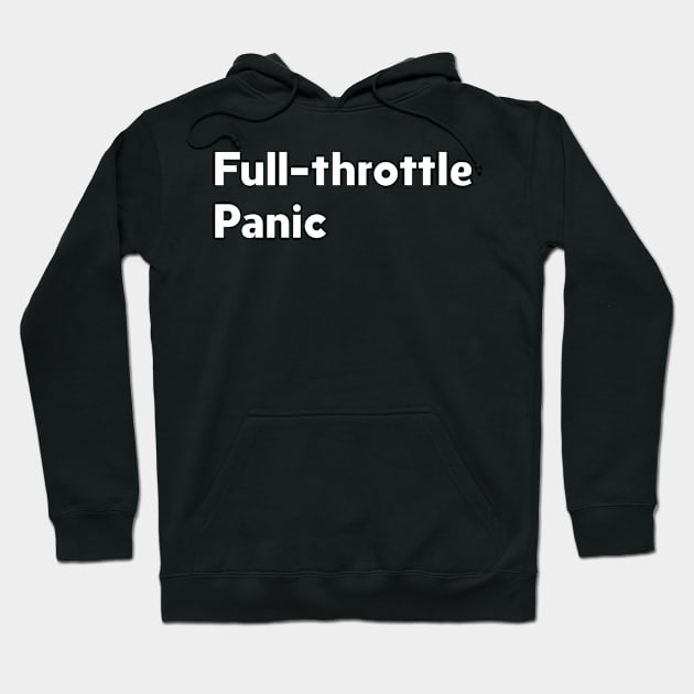 panic Hoodie by mag-graphic